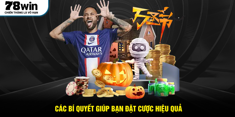 Các bí quyết giúp bạn đặt cược hiệu quả